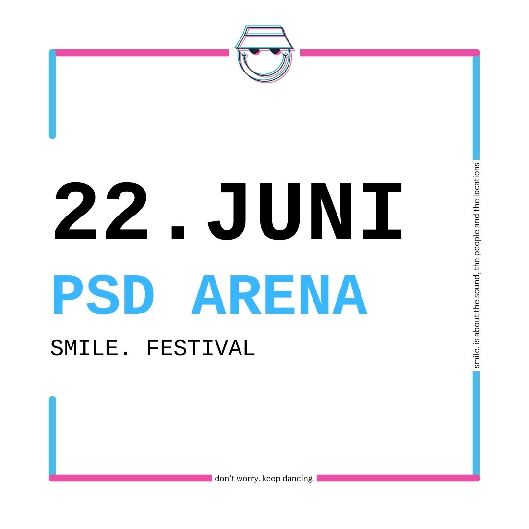 smile. Festival 22. Juni 2024 PSD BANK ARENA Frankfurt