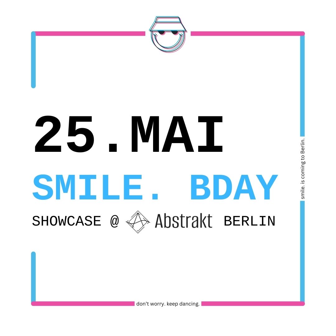 smile festival berlin abstrakt Klubnacht 25 Mai 2024
