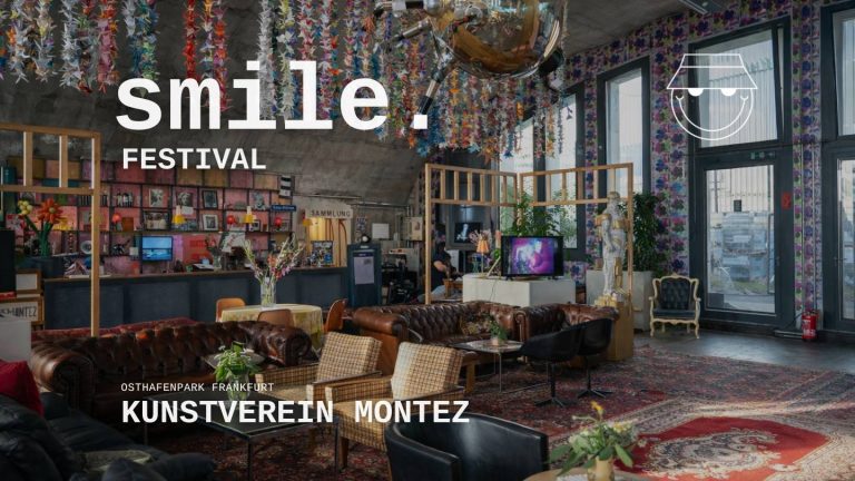 Cafe Montez Osthafenpark smile. Festival 18 April 2026 Tickets