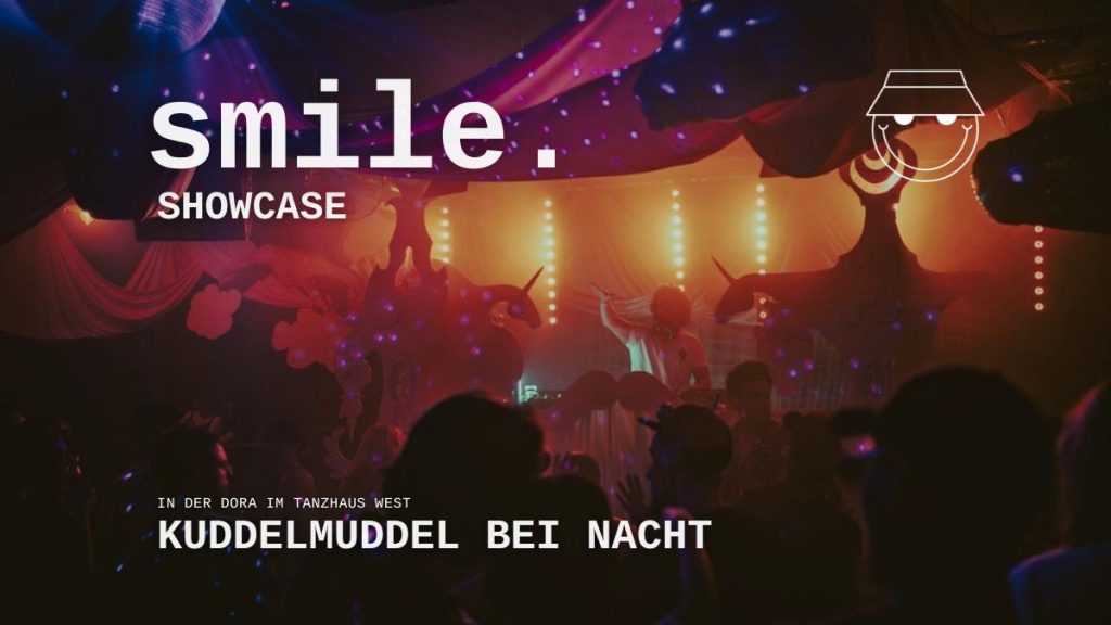 smile. Festival Kuddelmuddel bei nacht im Tanzhaus West Milchsasckfabrik